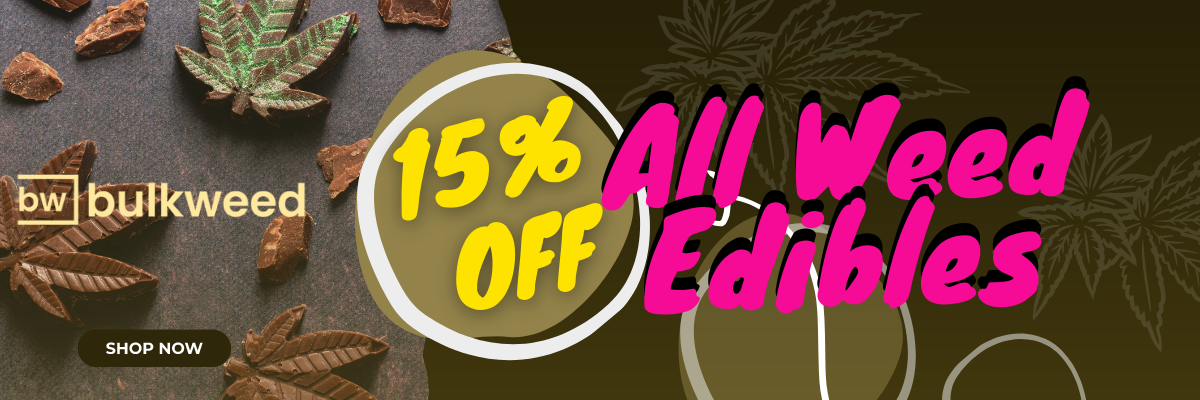 15% Off All Weed Edibles Promo Banner Desktop